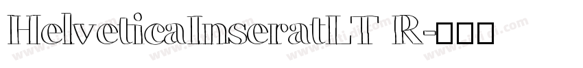 HelveticaInseratLT R字体转换